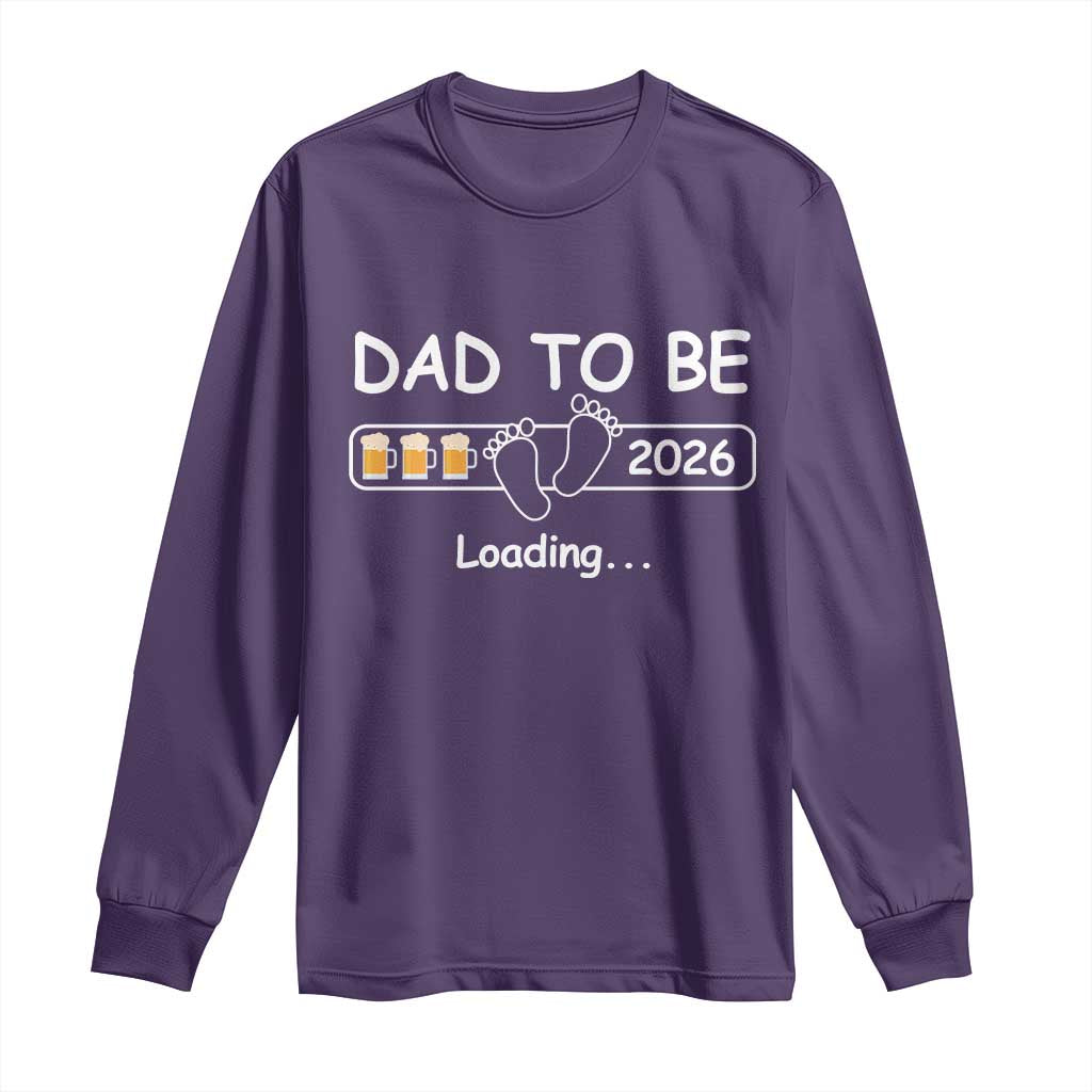 Funny Dad To Be 2026 Loading Long Sleeve Shirt New Dad Beer Lover TS11 Purple Print Your Wear