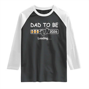 Funny Dad To Be 2026 Loading Raglan Shirt New Dad Beer Lover TS11 Black White Print Your Wear
