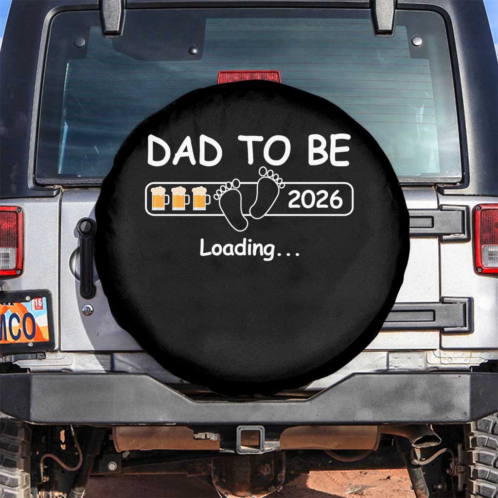 Funny Dad To Be 2026 Loading Spare Tire Cover New Dad Beer Lover TS11 No hole Black Print Your Wear