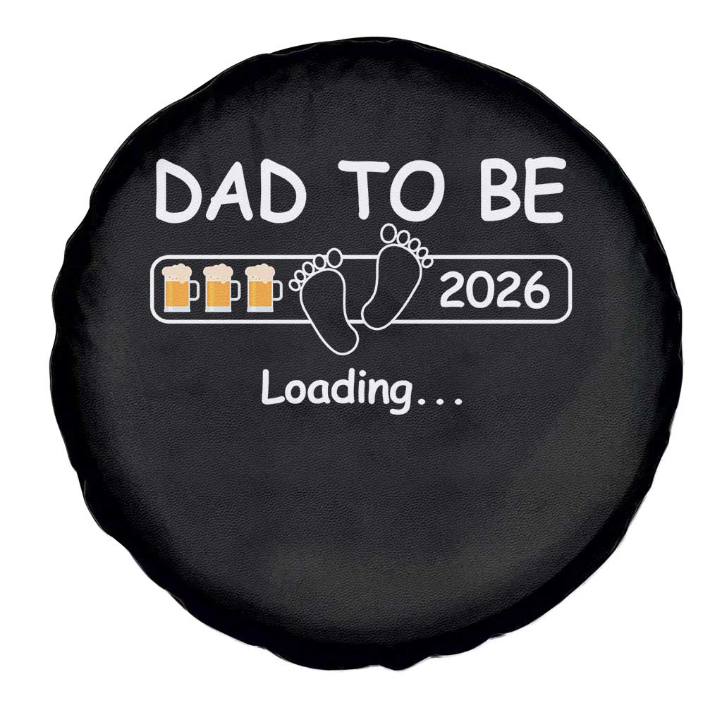 Funny Dad To Be 2026 Loading Spare Tire Cover New Dad Beer Lover TS11 Print Your Wear
