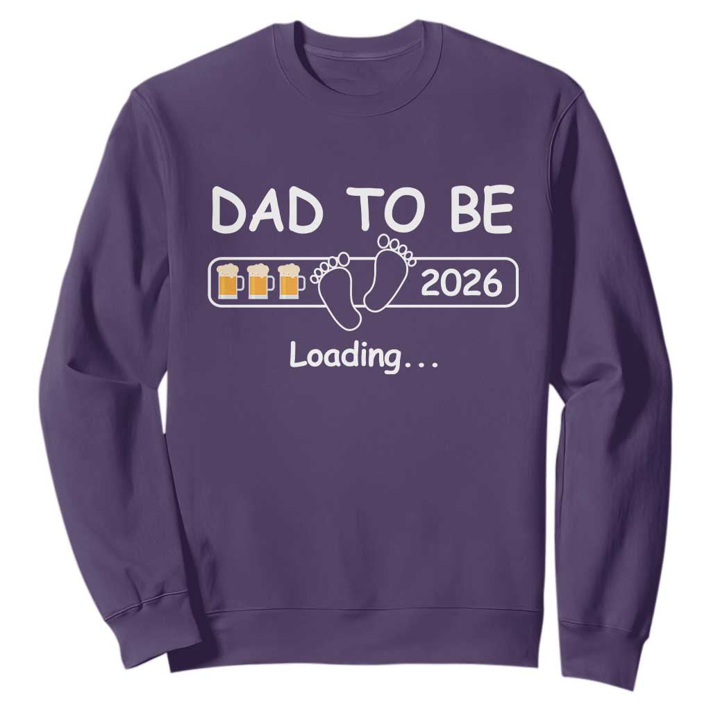 Funny Dad To Be 2026 Loading Sweatshirt New Dad Beer Lover TS11 Purple Print Your Wear