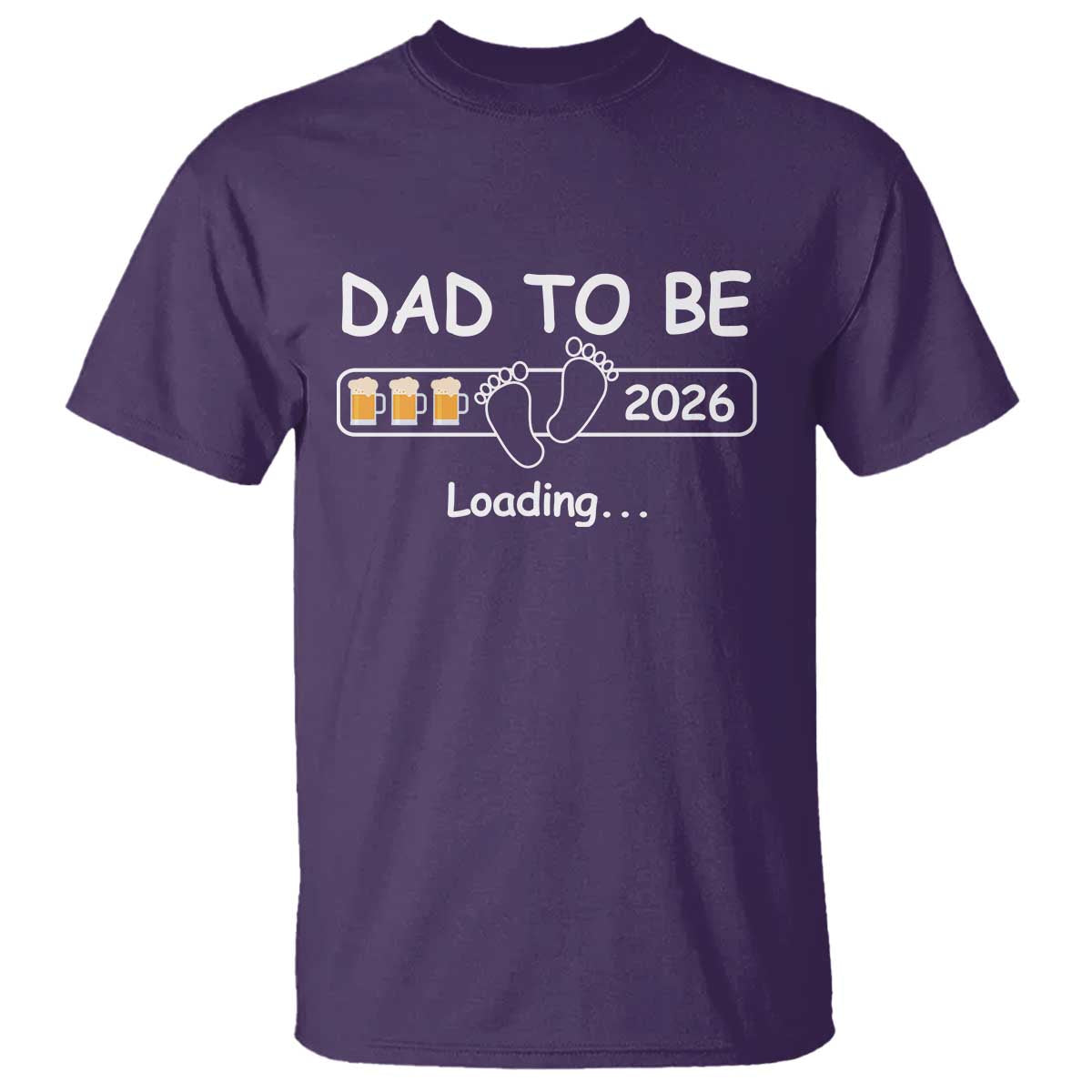 Funny Dad To Be 2026 Loading T Shirt New Dad Beer Lover TS11 Purple Print Your Wear