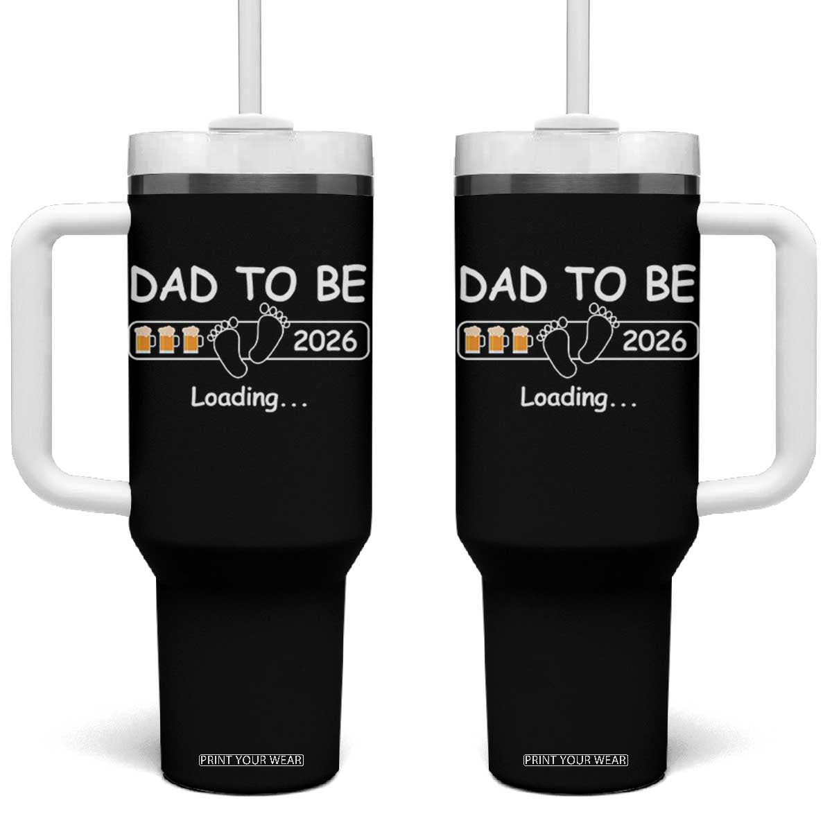 Funny Dad To Be 2026 Loading Tumbler With Handle New Dad Beer Lover TS11 One Size: 40 oz Black Print Your Wear