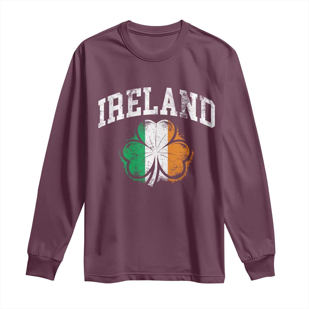 Irish Pride Long Sleeve Shirt Ireland Shamrock Flag St Patricks Day TS11 Maroon Print Your Wear