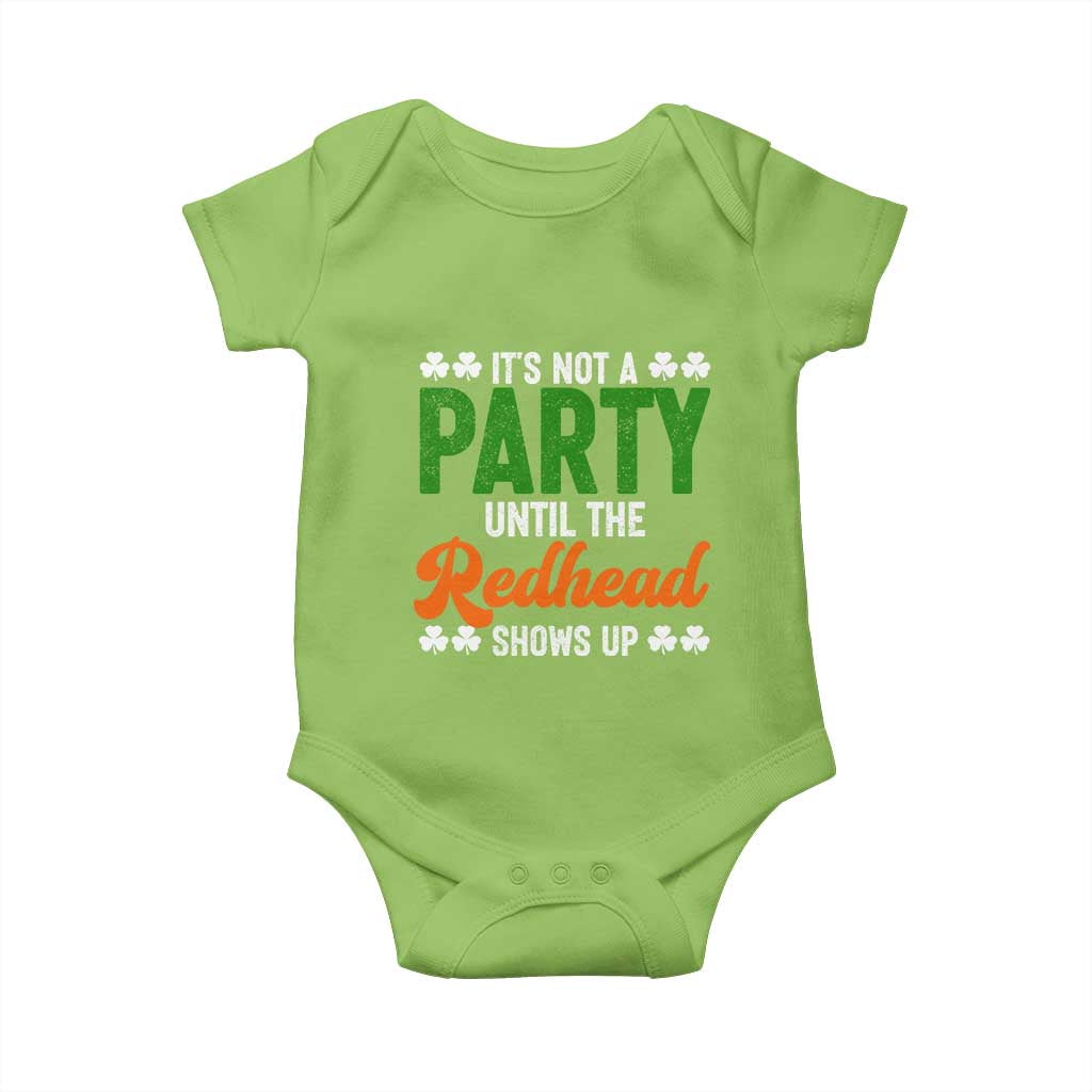 It Is Not A Party Until The Redhead Shows Up Baby Onesie Funny Irish St Patricks Day Shamrock TS11 Lime Print Your Wear