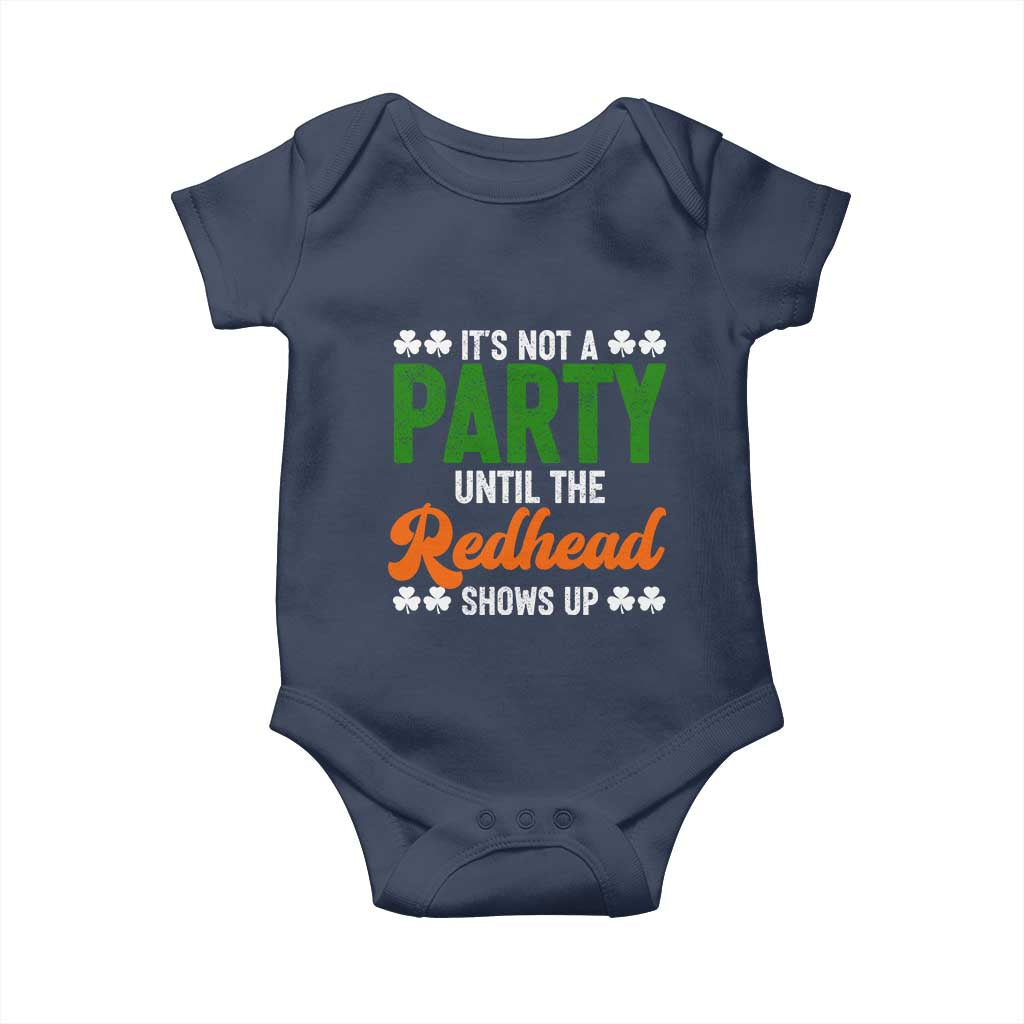 It Is Not A Party Until The Redhead Shows Up Baby Onesie Funny Irish St Patricks Day Shamrock TS11 Navy Print Your Wear