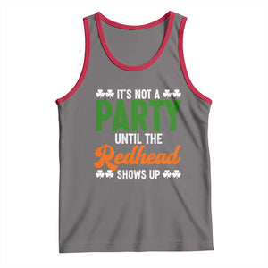 It Is Not A Party Until The Redhead Shows Up Tank Top Funny Irish St Patricks Day Shamrock TS11 Deep Heather Red Print Your Wear