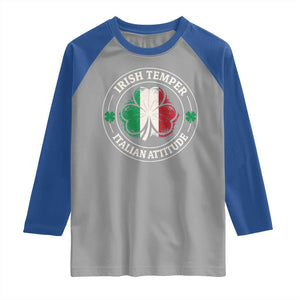 Funny Irish Temper Italian Attitude Raglan Shirt Irish Italian Pride Vintage Shamrock TS11 Sport Gray Royal Print Your Wear