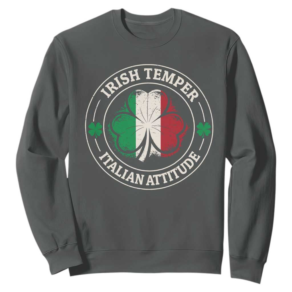 Funny Irish Temper Italian Attitude Sweatshirt Irish Italian Pride Vintage Shamrock TS11 Dark Heather Print Your Wear