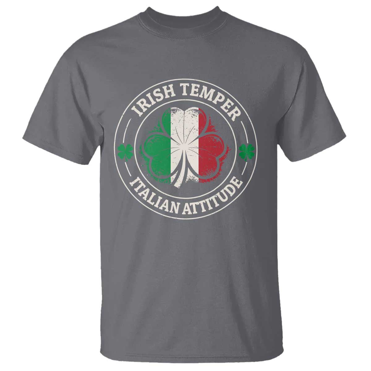 Funny Irish Temper Italian Attitude T Shirt Irish Italian Pride Vintage Shamrock TS11 Charcoal Print Your Wear