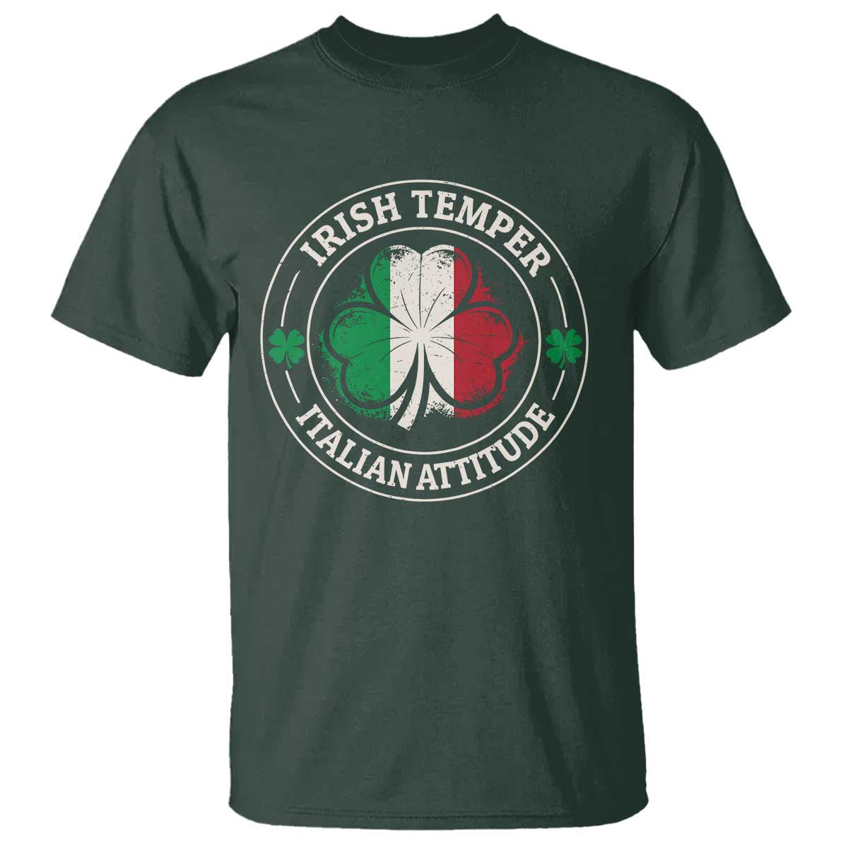 Funny Irish Temper Italian Attitude T Shirt Irish Italian Pride Vintage Shamrock TS11 Dark Forest Green Print Your Wear