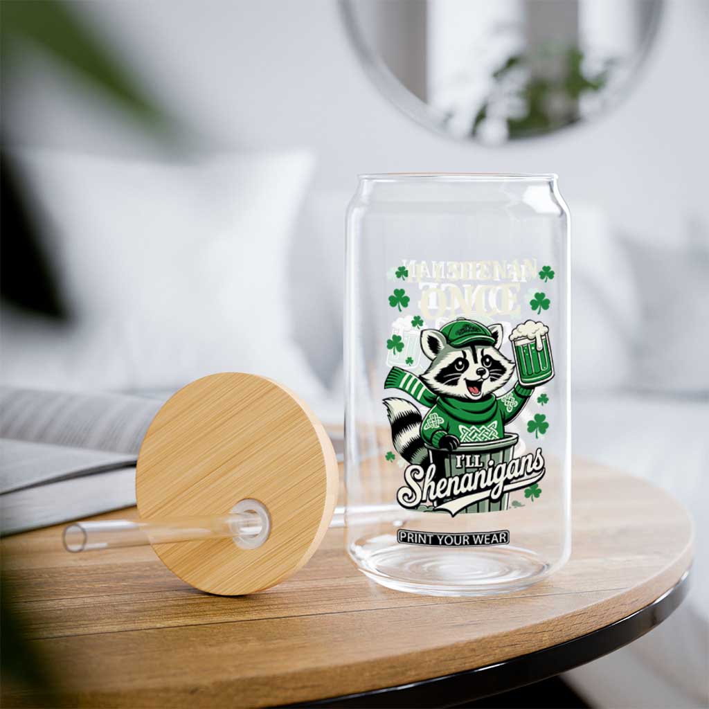 If I Shenan Once I Will Shenanigan Glass Can St Patricks Day Raccoon TS11 Print Your Wear