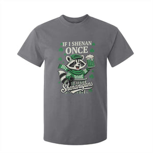 If I Shenan Once I Will Shenanigan T Shirt For Kid St Patricks Day Raccoon TS11 Charcoal Print Your Wear