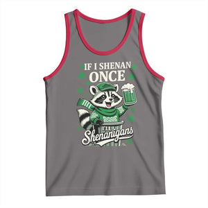 If I Shenan Once I Will Shenanigan Tank Top St Patricks Day Raccoon TS11 Deep Heather Red Print Your Wear