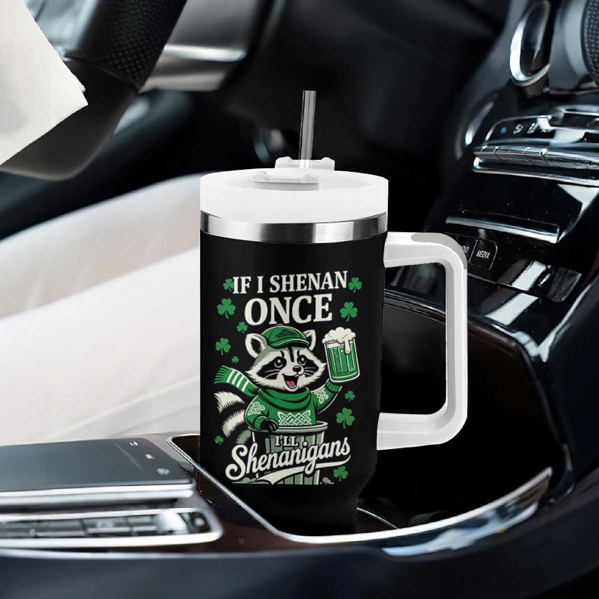 If I Shenan Once I Will Shenanigan Tumbler With Handle St Patricks Day Raccoon TS11 Print Your Wear