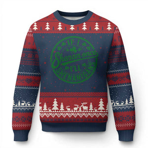 Funny St Patricks Day If I Shenan Once I Will Shenanigan Ugly Christmas Sweater TS11 Navy Red Print Your Wear