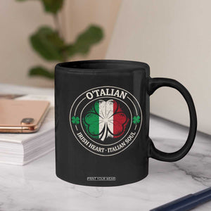 Irish Italian Pride Coffee Mug O'Talian Irish Heart Italian Soul St Patricks Day TS11 Print Your Wear