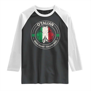 Irish Italian Pride Raglan Shirt O'Talian Irish Heart Italian Soul St Patricks Day TS11 Black White Print Your Wear