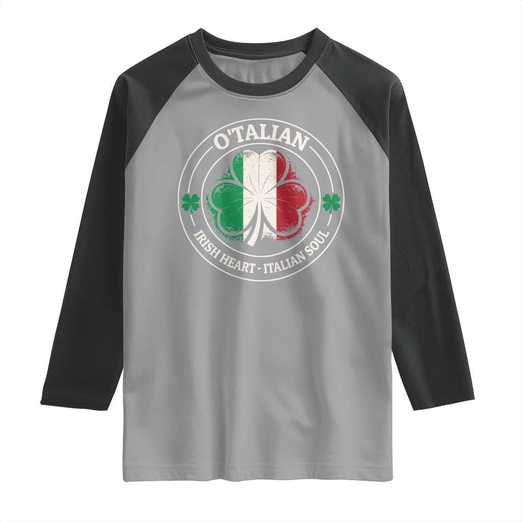 Irish Italian Pride Raglan Shirt O'Talian Irish Heart Italian Soul St Patricks Day TS11 Sport Gray Black Print Your Wear