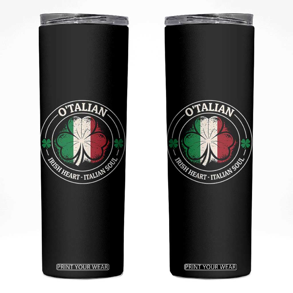 Irish Italian Pride Skinny Tumbler O'Talian Irish Heart Italian Soul St Patricks Day TS11 Black Print Your Wear