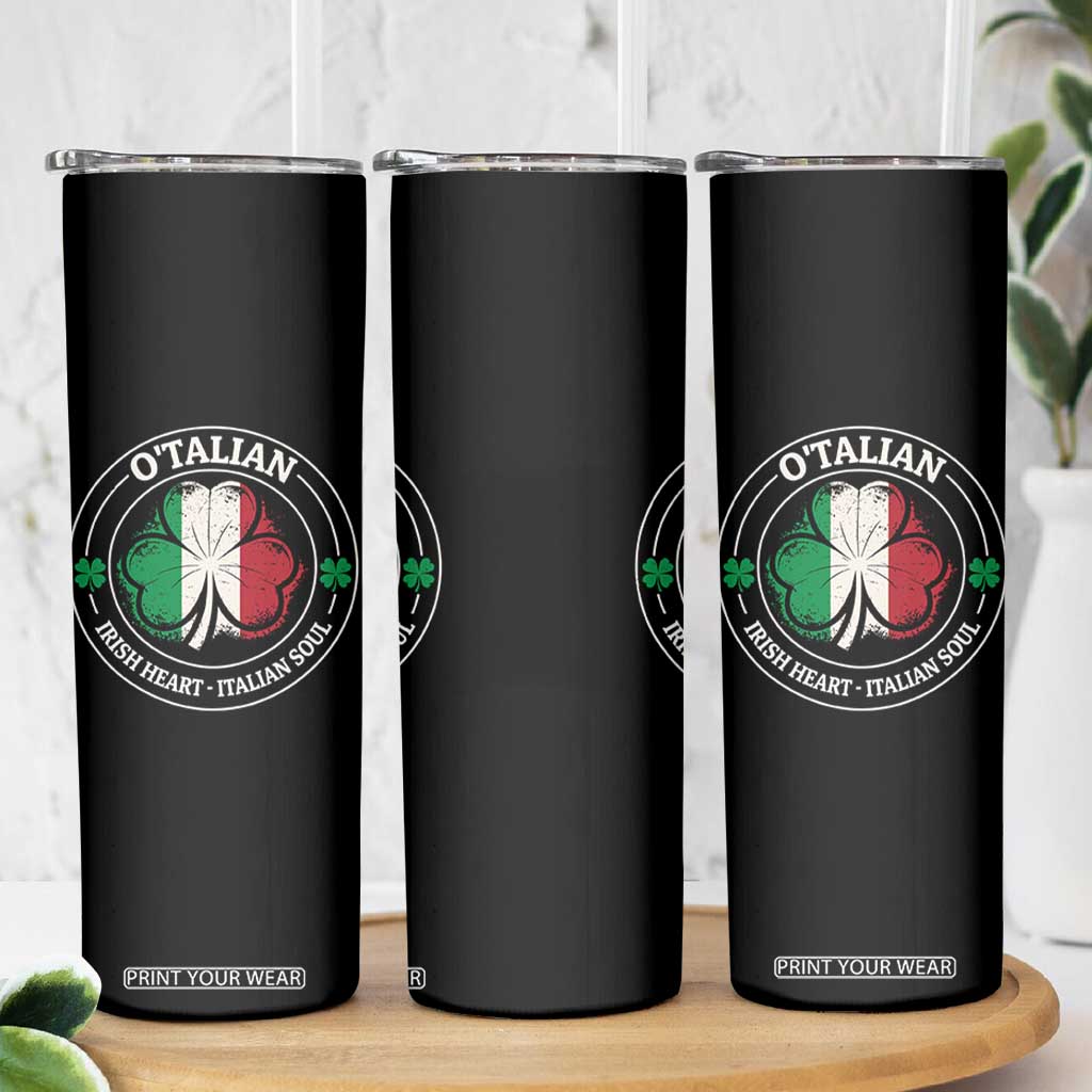 Irish Italian Pride Skinny Tumbler O'Talian Irish Heart Italian Soul St Patricks Day TS11 Print Your Wear