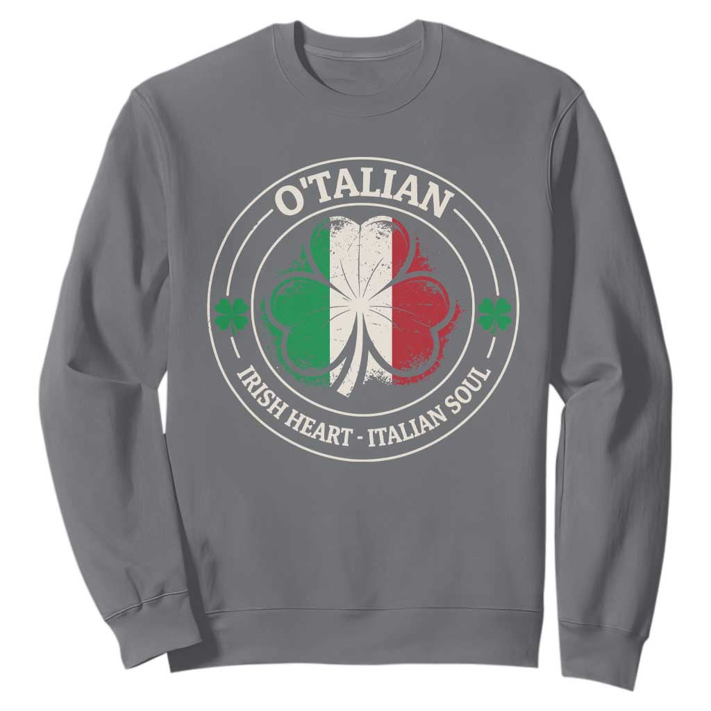 Irish Italian Pride Sweatshirt O'Talian Irish Heart Italian Soul St Patricks Day TS11 Charcoal Print Your Wear