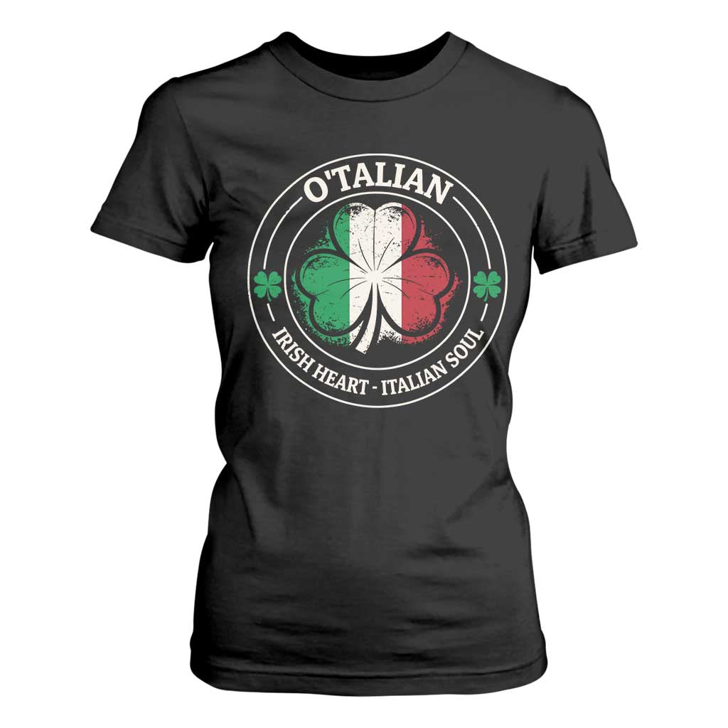 Irish Italian Pride T Shirt For Women O'Talian Irish Heart Italian Soul St Patricks Day TS11 Black Print Your Wear