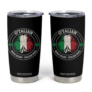 Irish Italian Pride Tumbler Cup O'Talian Irish Heart Italian Soul St Patricks Day TS11 Black Print Your Wear