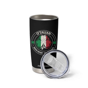 Irish Italian Pride Tumbler Cup O'Talian Irish Heart Italian Soul St Patricks Day TS11 Print Your Wear