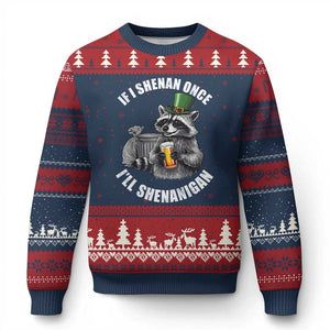 Funny St Patricks Day Raccoon If I Shenan Once I Will Shenanigan Ugly Christmas Sweater TS11 Navy Red Print Your Wear