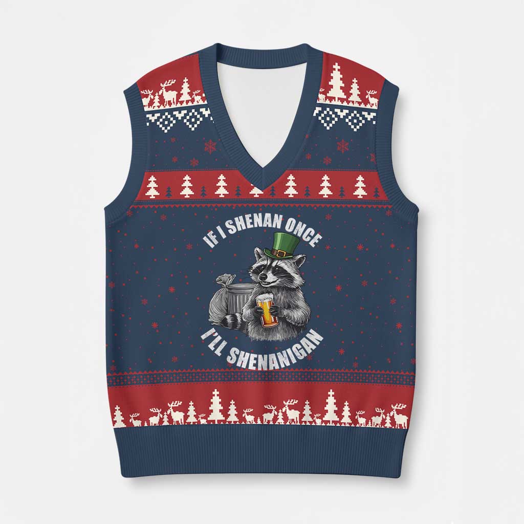 Funny St Patricks Day Raccoon If I Shenan Once I Will Shenanigan V-Neck Knit Sweater Vest TS11 Navy Red Print Your Wear