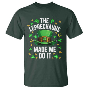 Funny St Patricks Day The Leprechauns Made Me Do It T Shirt TS11 Dark Forest Green Print Your Wear