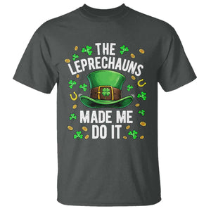 Funny St Patricks Day The Leprechauns Made Me Do It T Shirt TS11 Dark Heather Print Your Wear
