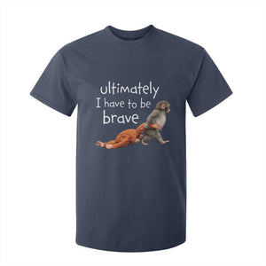Ultimate I Have To Be Brave Baby Monkey Punch T Shirt For Kid TS11 Navy Print Your Wear