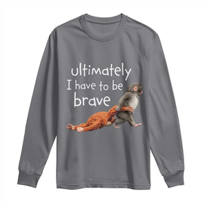 Ultimate I Have To Be Brave Baby Monkey Punch Long Sleeve Shirt TS11 Charcoal Print Your Wear