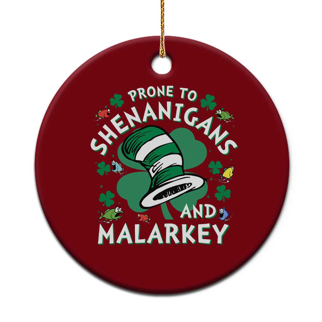 Funny Prone To Shenanigans And Malarkey Ceramic Ornament St Patricks Day Reading Hat TS11 1pc Red Print Your Wear