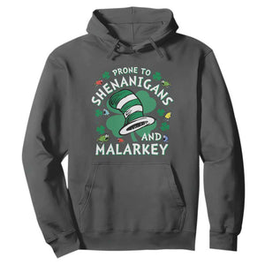 Funny Prone To Shenanigans And Malarkey Hoodie St Patricks Day Reading Hat TS11 Dark Heather Print Your Wear