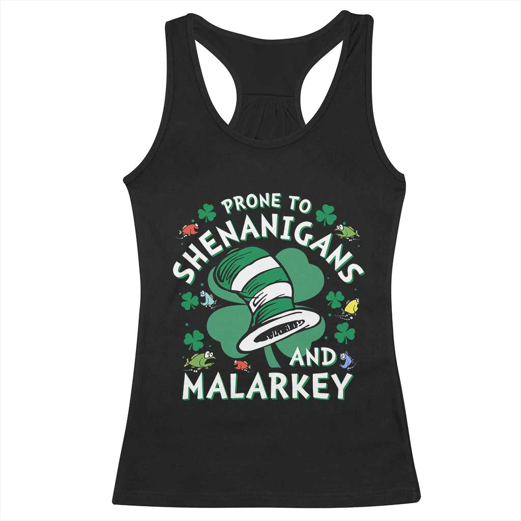 Funny Prone To Shenanigans And Malarkey Racerback Tank Top St Patricks Day Reading Hat TS11 Black Print Your Wear