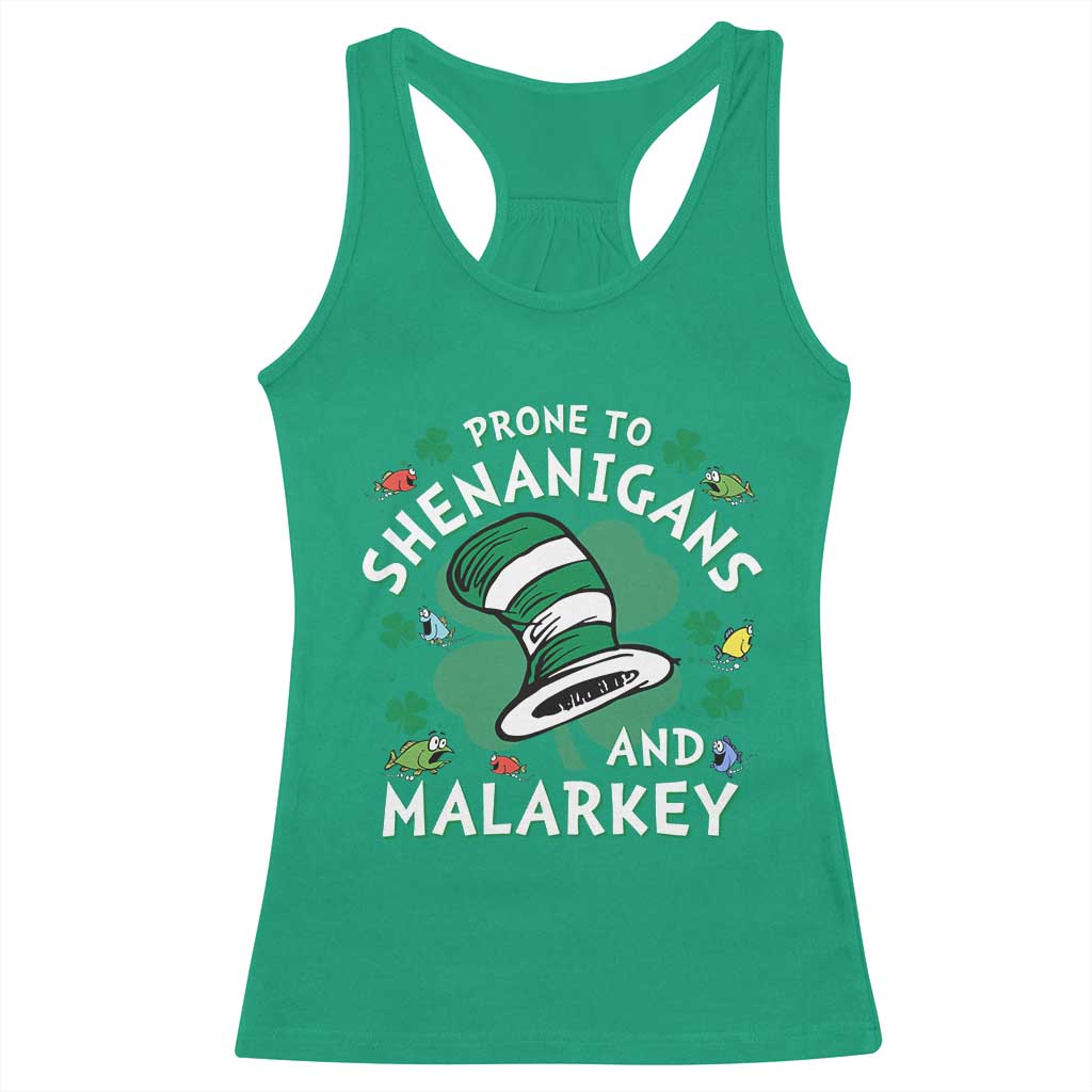 Funny Prone To Shenanigans And Malarkey Racerback Tank Top St Patricks Day Reading Hat TS11 Irish Green Print Your Wear