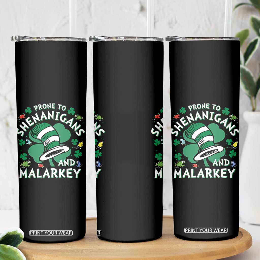 Funny Prone To Shenanigans And Malarkey Skinny Tumbler St Patricks Day Reading Hat TS11 Print Your Wear