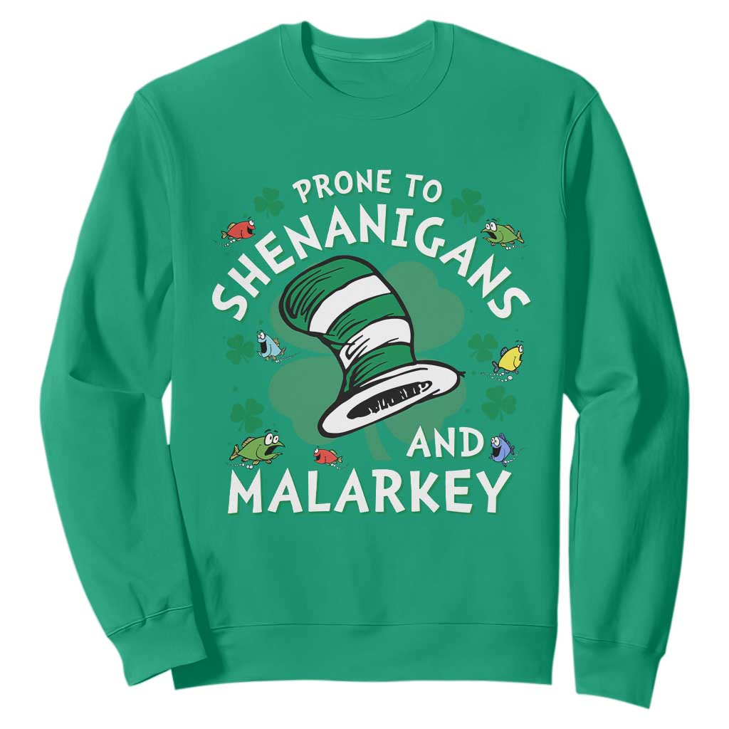 Funny Prone To Shenanigans And Malarkey Sweatshirt St Patricks Day Reading Hat TS11 Irish Green Print Your Wear