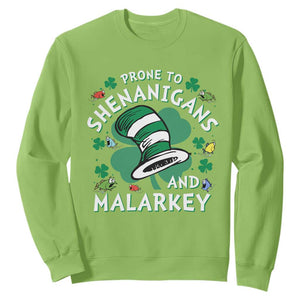 Funny Prone To Shenanigans And Malarkey Sweatshirt St Patricks Day Reading Hat TS11 Lime Print Your Wear