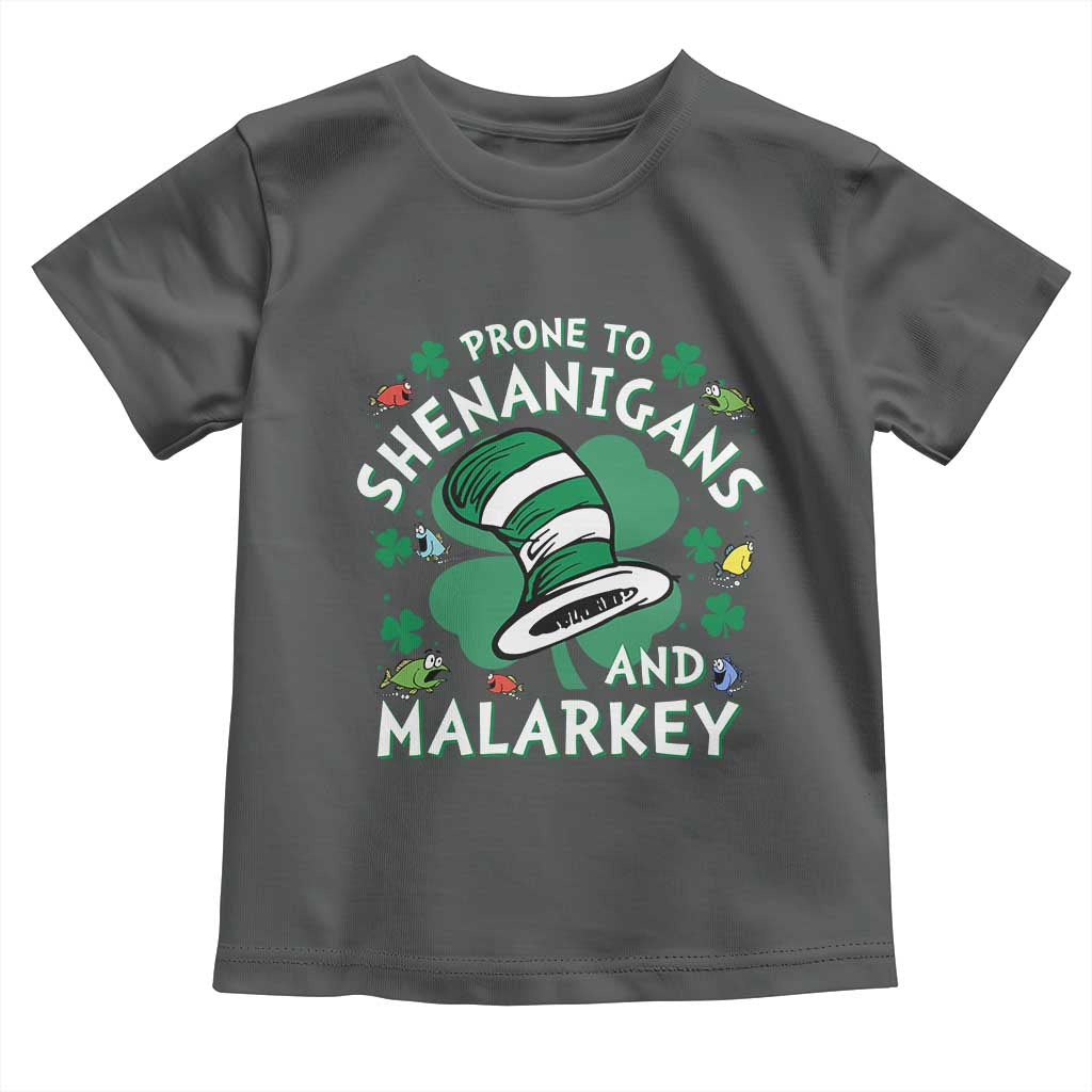 Funny Prone To Shenanigans And Malarkey Toddler T Shirt St Patricks Day Reading Hat TS11 Dark Heather Print Your Wear