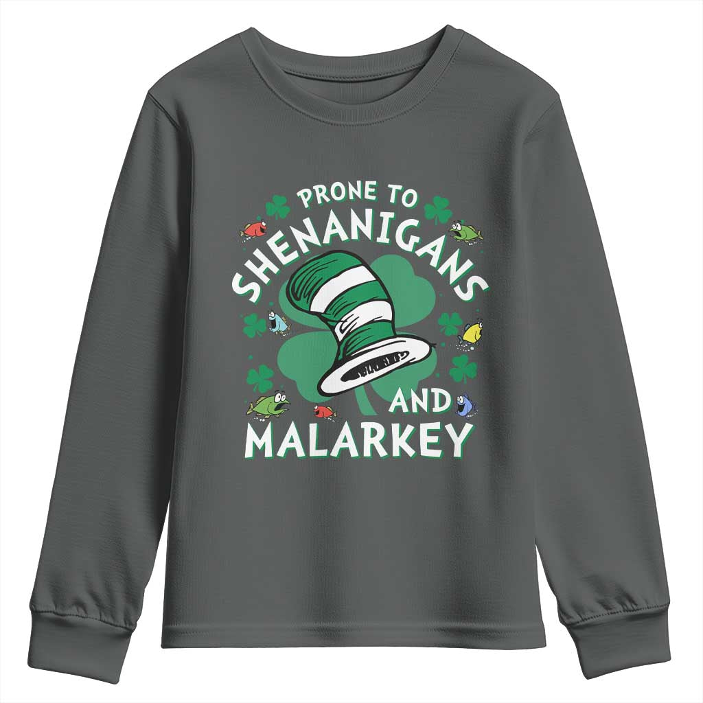 Funny Prone To Shenanigans And Malarkey Youth Sweatshirt St Patricks Day Reading Hat TS11 Dark Heather Print Your Wear