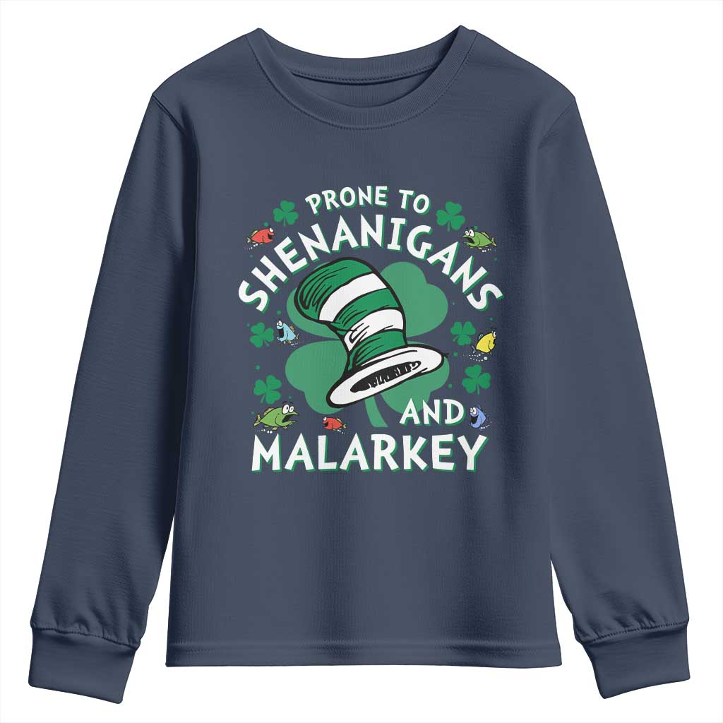 Funny Prone To Shenanigans And Malarkey Youth Sweatshirt St Patricks Day Reading Hat TS11 Navy Print Your Wear