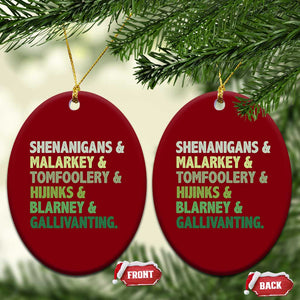 Funny St Patricks Day Shenanigans Malarkey Tomfoolery Hijinks Blarney Gallivanting Ceramic Ornament TS11 Print Your Wear