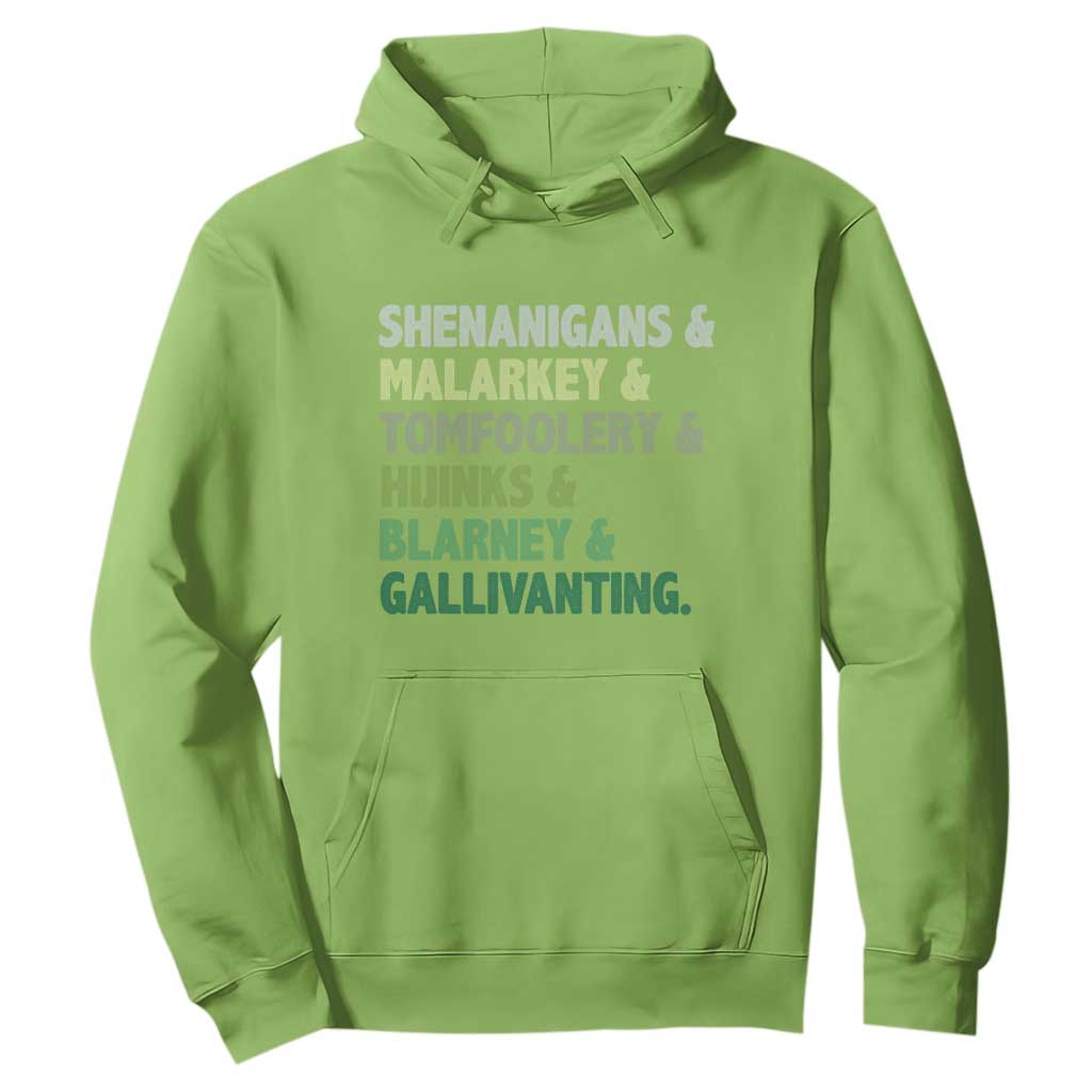 Funny St Patricks Day Shenanigans Malarkey Tomfoolery Hijinks Blarney Gallivanting Hoodie TS11 Lime Print Your Wear