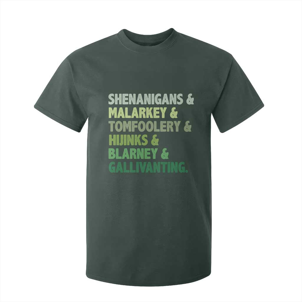 Funny St Patricks Day Shenanigans Malarkey Tomfoolery Hijinks Blarney Gallivanting T Shirt For Kid TS11 Dark Forest Green Print Your Wear