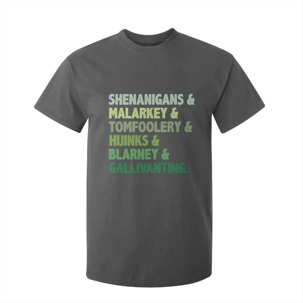 Funny St Patricks Day Shenanigans Malarkey Tomfoolery Hijinks Blarney Gallivanting T Shirt For Kid TS11 Dark Heather Print Your Wear