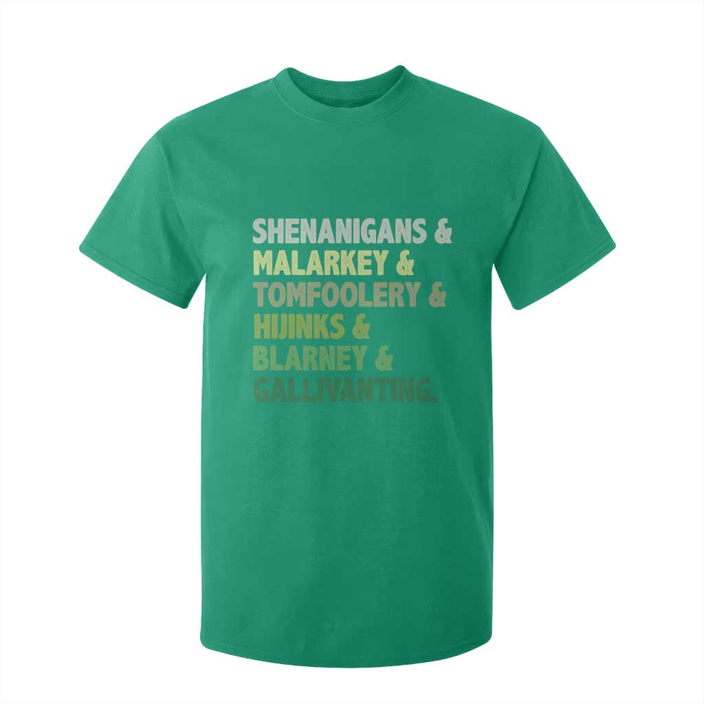 Funny St Patricks Day Shenanigans Malarkey Tomfoolery Hijinks Blarney Gallivanting T Shirt For Kid TS11 Irish Green Print Your Wear